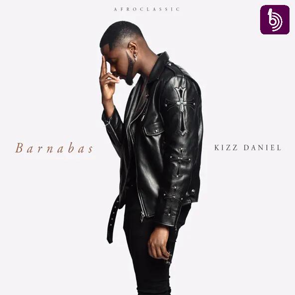 Kizz Daniel – Pour Me Water Kizz Daniel – Pour Me Water